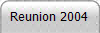 Reunion 2004